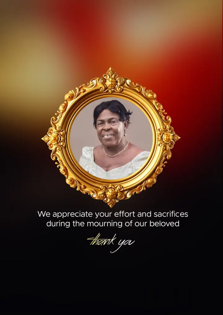 Thank you: We appreciate your effort and sacrifices during the mourning of our beloved